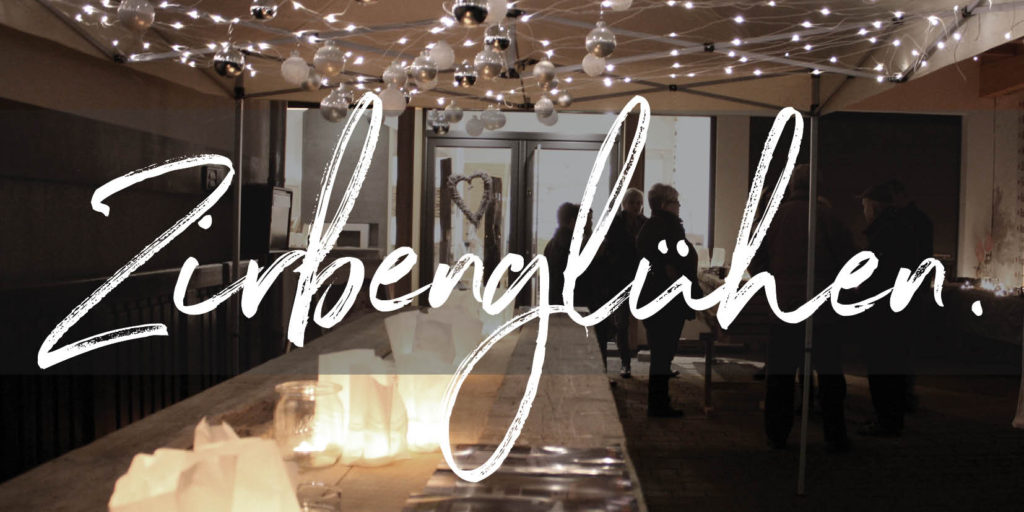 Zirbenglühen 23. Nov. 19